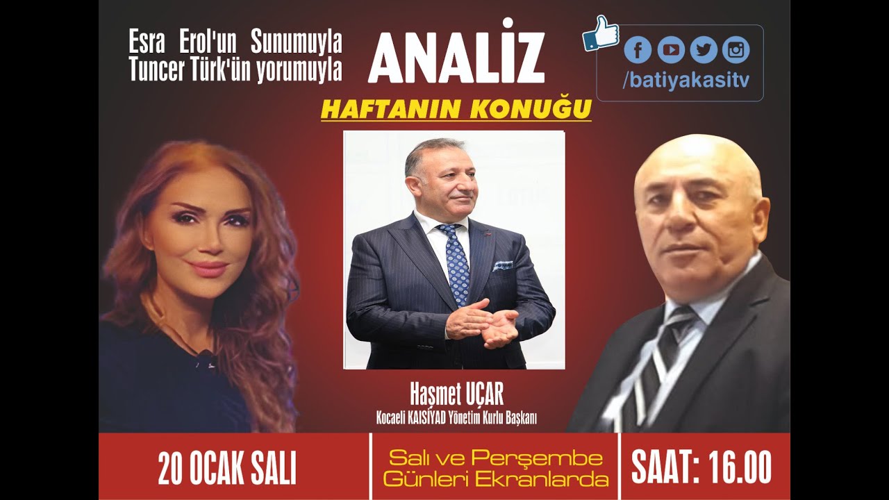 ESRA EROL VE TUNCER TÜRK İLE ANALİZ