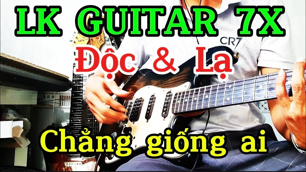 Lk Guitar 7x  người em xứ quãng