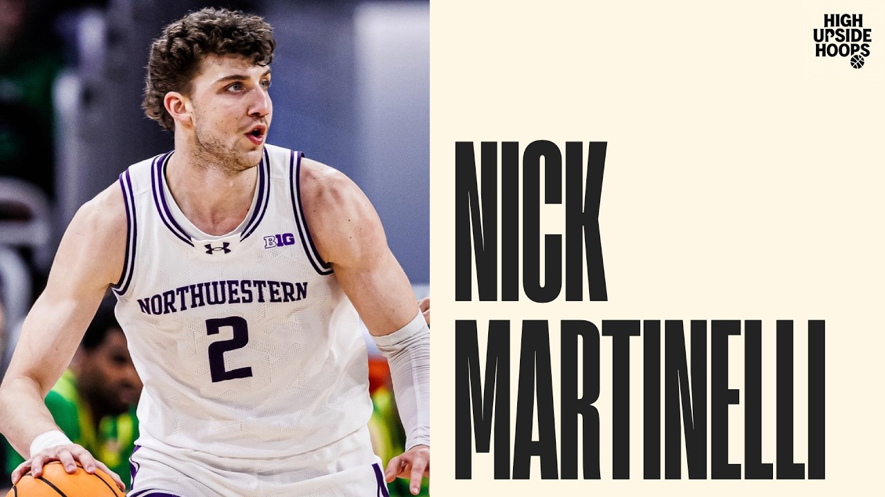 Nick Martinelli (Northwestern) // Floaters & Push Shots