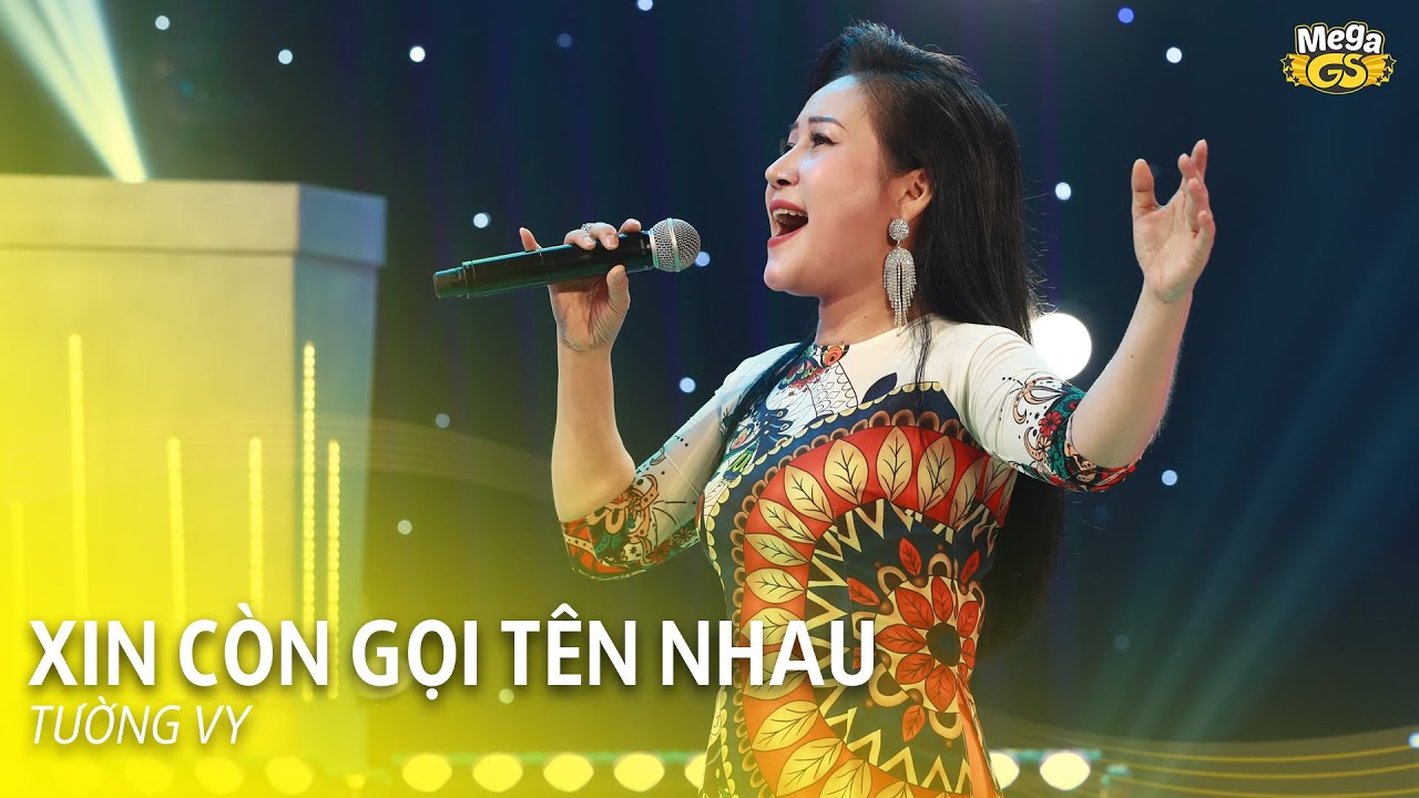 XIN CÒN GỌI TÊN NHAU - Tường Vy | Truyền nhân của danh ca Lệ Thu đây rồi