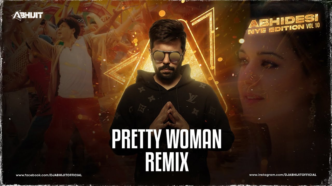 Pretty Woman | Dj Abhijit | Harsh Gfx | | Kal Ho Naa Ho| Shah Rukh Khan | Preity | Shankar Mahadevan