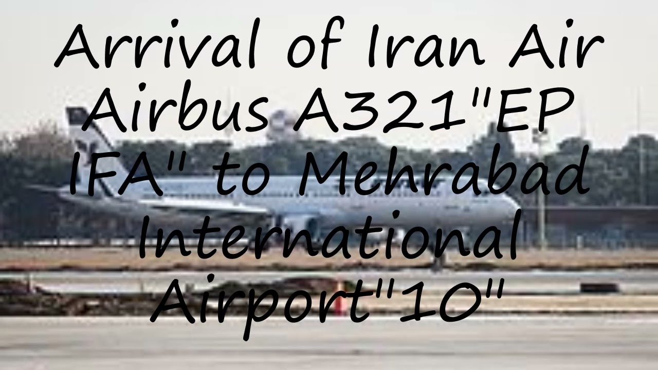 How to pronounce Arrival of Iran Air Airbus A321