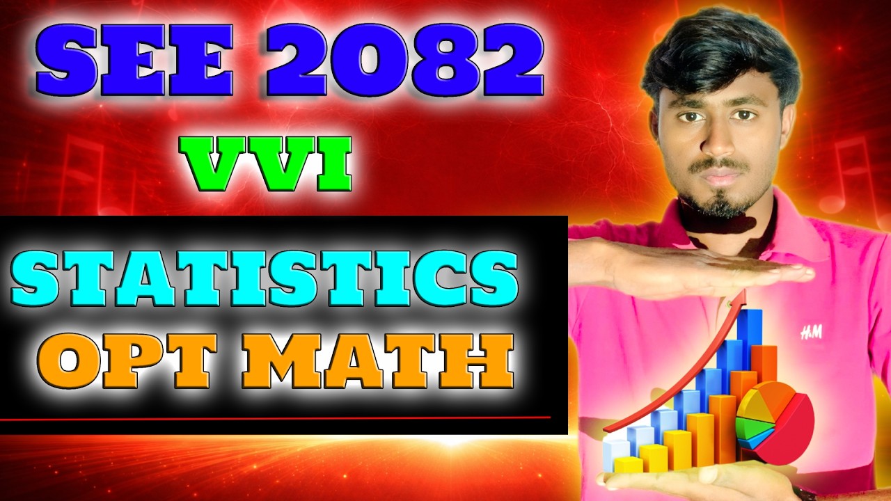 SEE 2082 Statistics One Shot Revision | Mean Median Mode | Optional Math