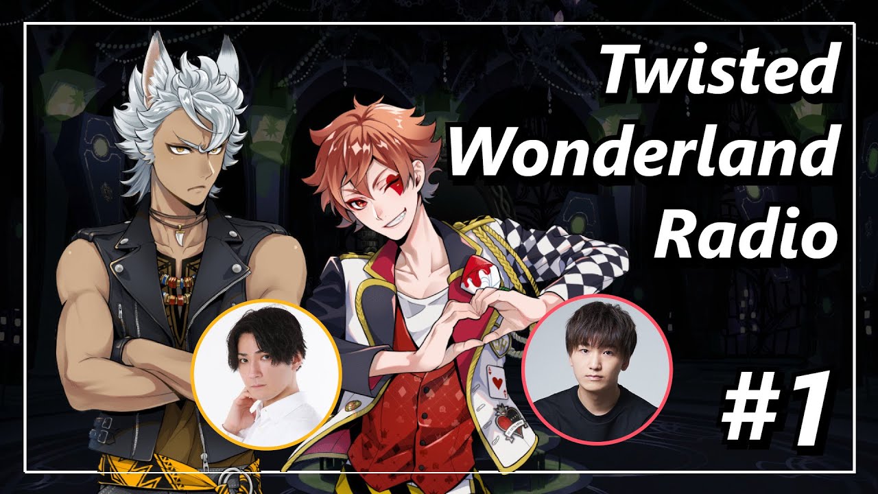ENG | Twisted Radio Station #1 [Twisted Wonderland Radio]
