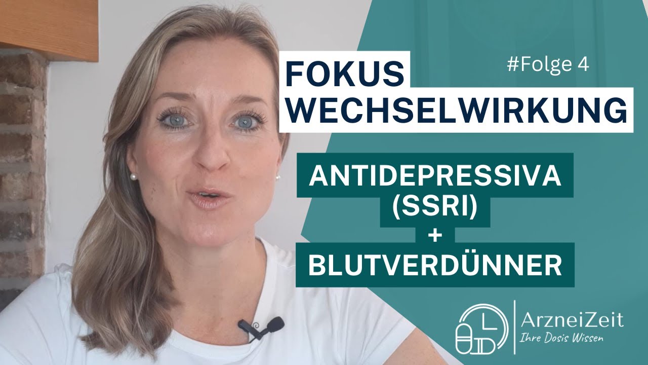 Fokus Wechselwirkung➡️Antidepressiva + Blutverdünner (Hintergründe und Lösungen) #Folge 4