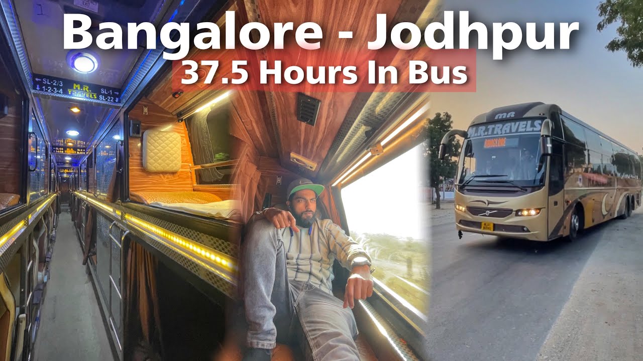 Bangalore to Jodhpur Bus Journey in Mr Travels Volvo B11R