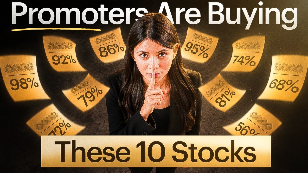 10 Stocks Promoters are buying right now & Why?