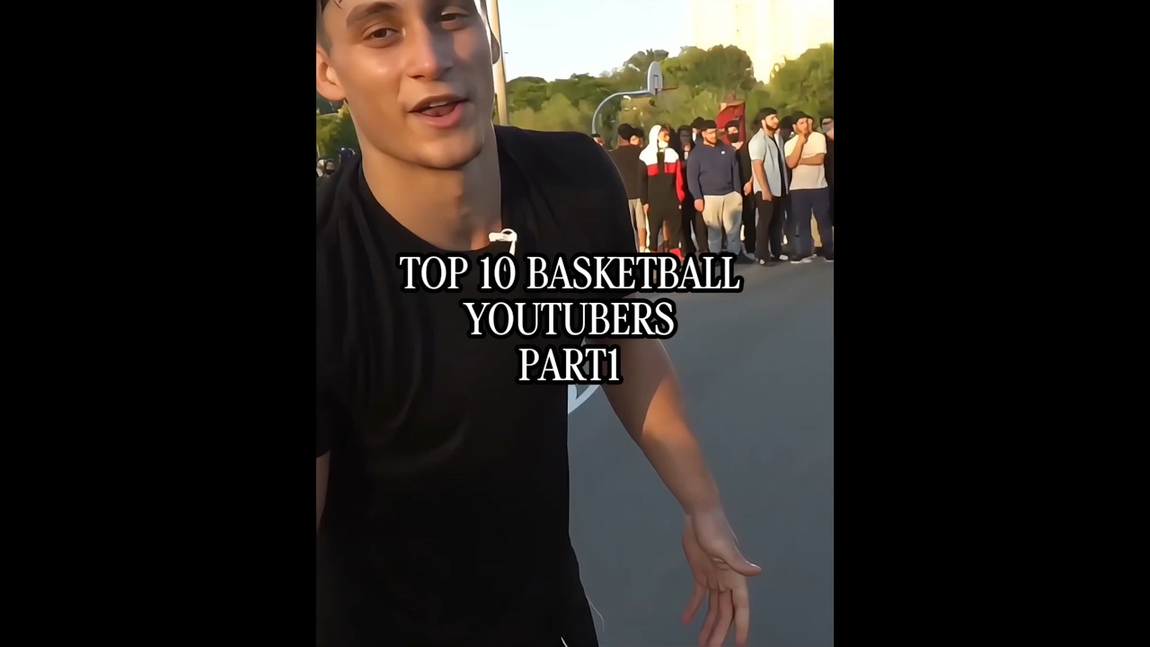 PART1 | TOP 10 BASKETBALL YOUTUBERS #basketball #youtuber #basketballedits #edit