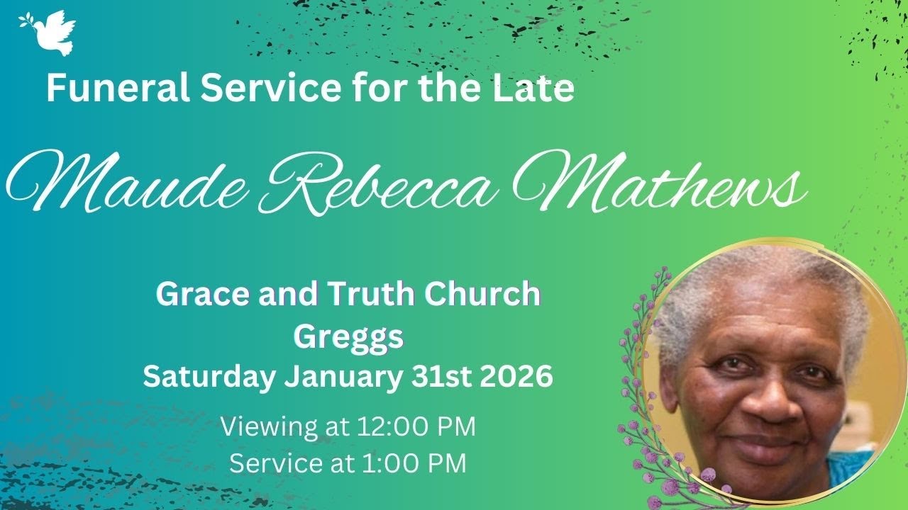 Maude Rebecca Mathews - Funeral Service