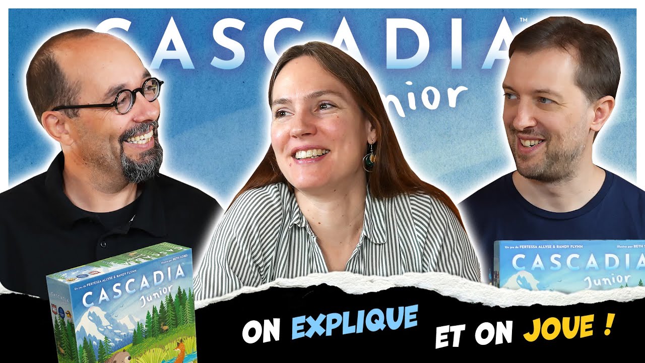 Cascadia Junior, on explique et on joue avec Guillaume