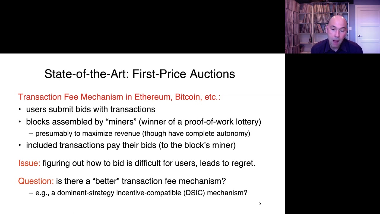 Tim Roughgarden: Transaction Fee Mechanism Design for the Ethereum Blockchain