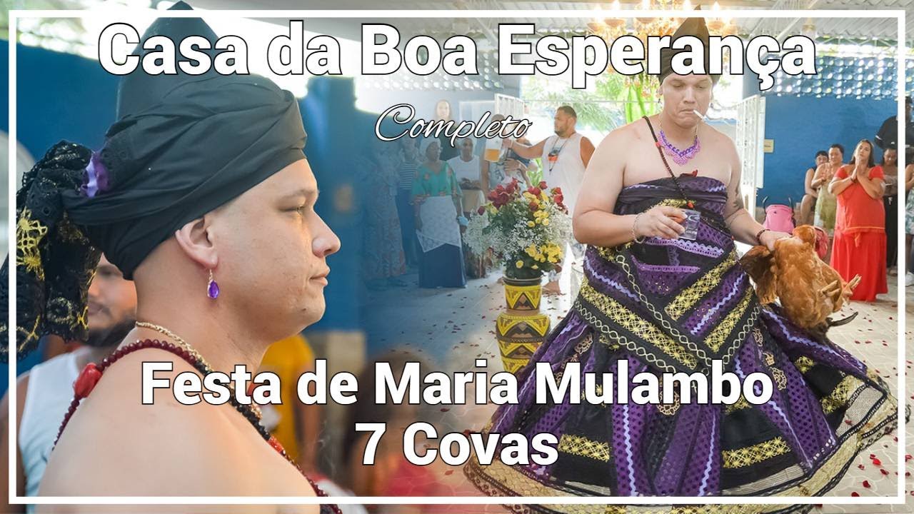 Casa da Boa Esperança - Festa de Maria Mulambo 7 Covas