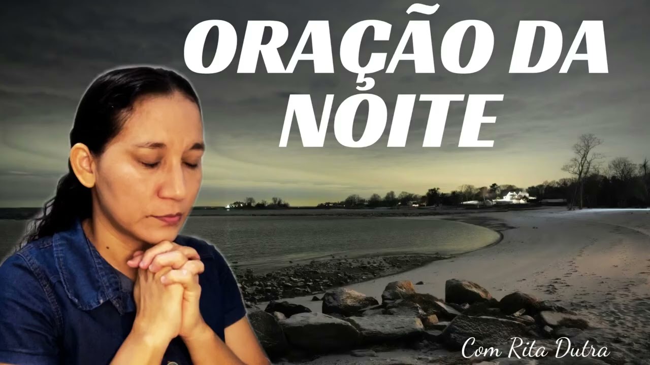 ORAÇÃO DA NOITE 04/02/26 VOM RITA DUTRA