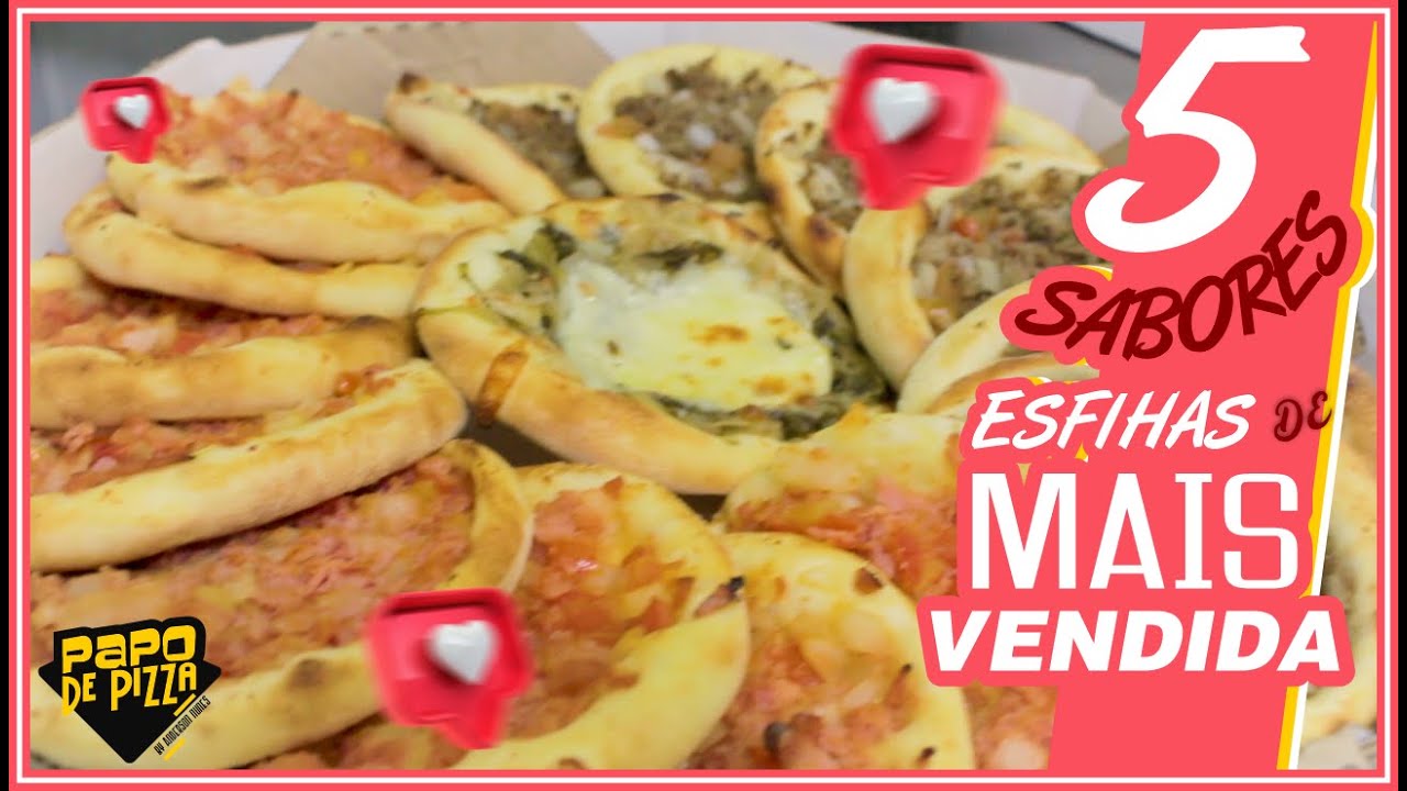 5 Melhores Sabores de Esfiha mais Vendidas para Ter no seu Cárdapio | Com Montagem