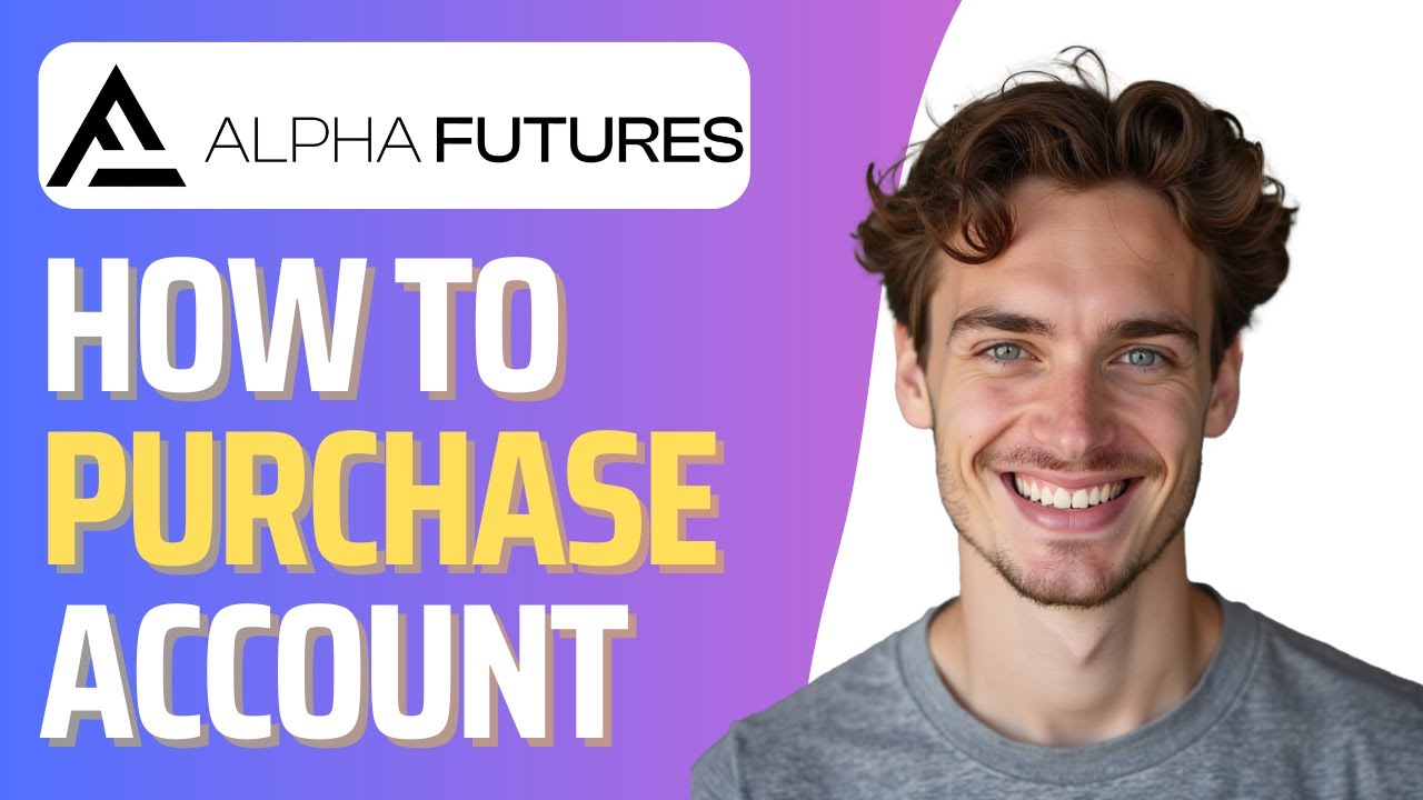 How To Buy Alpha Futures Account (Full Guide)