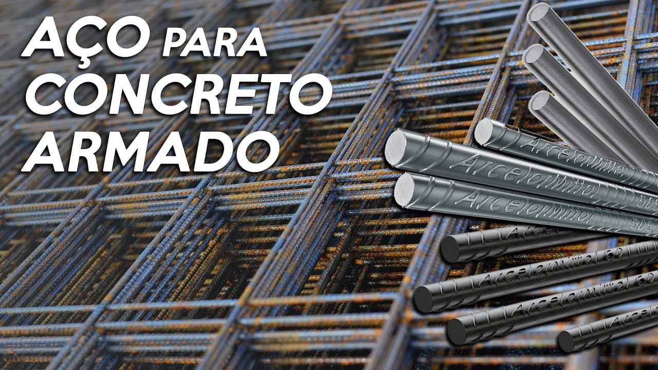Qual tipo de AÇO para concreto armado? Tipos de aço para construção civil CA25, CA50, CA60!