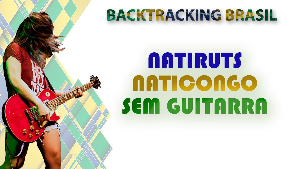 Naticongo - Natiruts - Backtracking sem guitarra