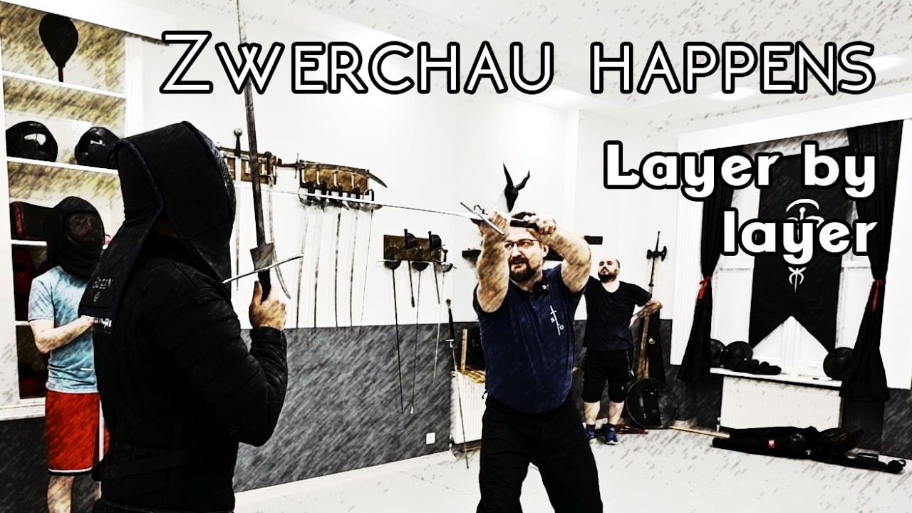 Zwerchau happens - layer by layer - a HEMA Longsword Workshop