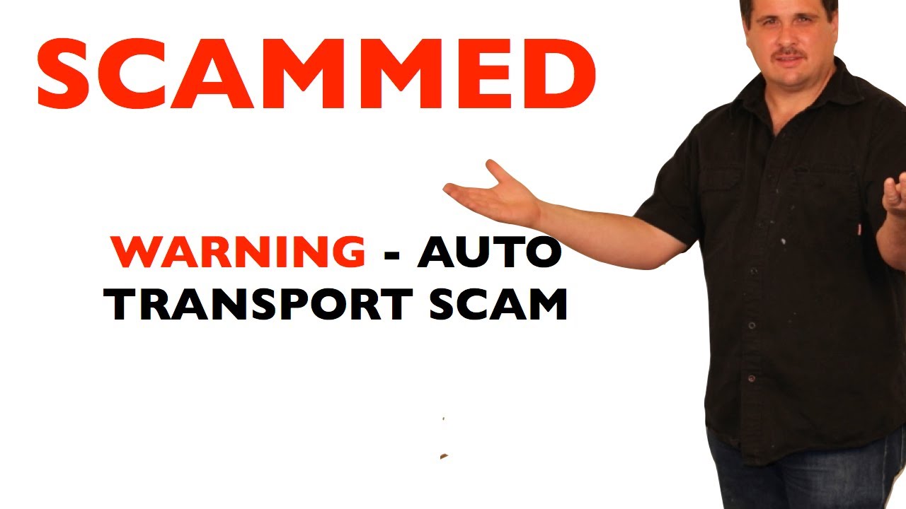 Beware of Auto Transport Scam - Universal Transport LLC