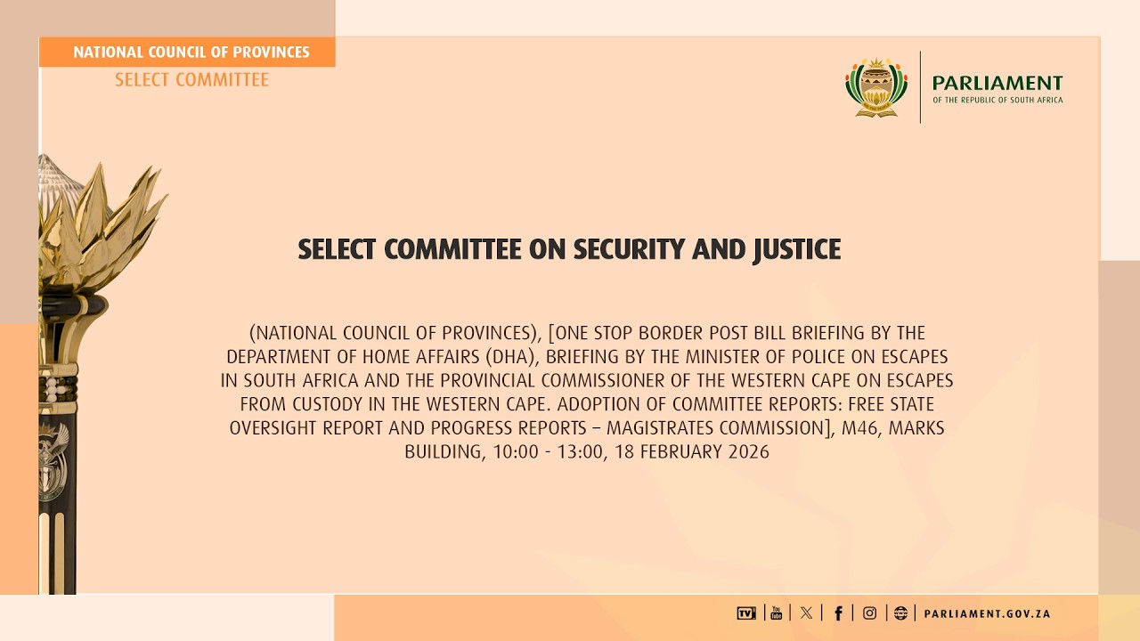 Select Committee on Security and Justice, 18 February 2026