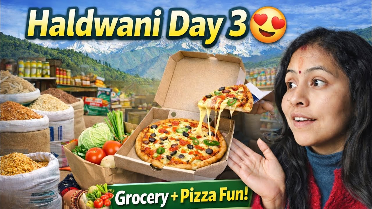 Haldwani – Kumaun Ka Dwar 😍 | Grocery + Pizza | Day 3 Kumauni Vlog | @kavinegi 