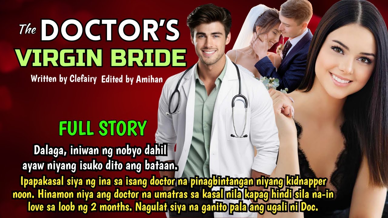 Dalaga iniwan ng nobyo dahil ayaw nyang isuko ang bataan. Si DOC pala ang TRUE LOVE nya |Pinoy story