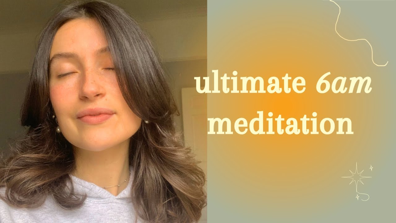 Ultimate 6AM Meditation (for women) *love yourself* *attract goodness* *heal deeply* (female voice)
