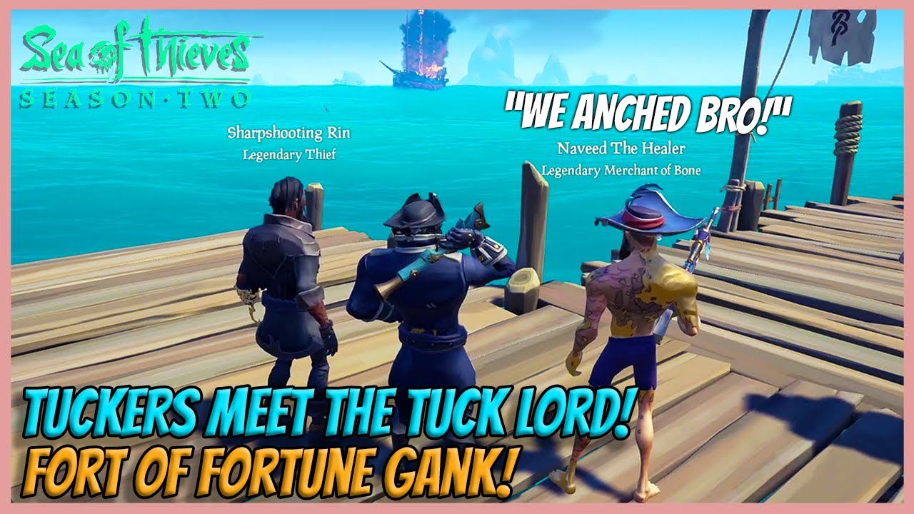 Tuckers Tucking On Fort of Fortune Get Out Tucked By Us Tuckers Tucking! - Sea of Thieves PvP!