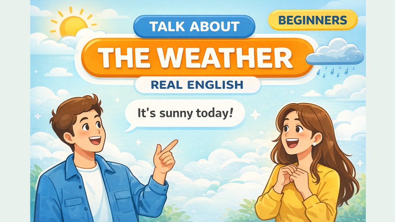 Let's Talk About the Weather | Easy English Practice Conversation | English Podcast