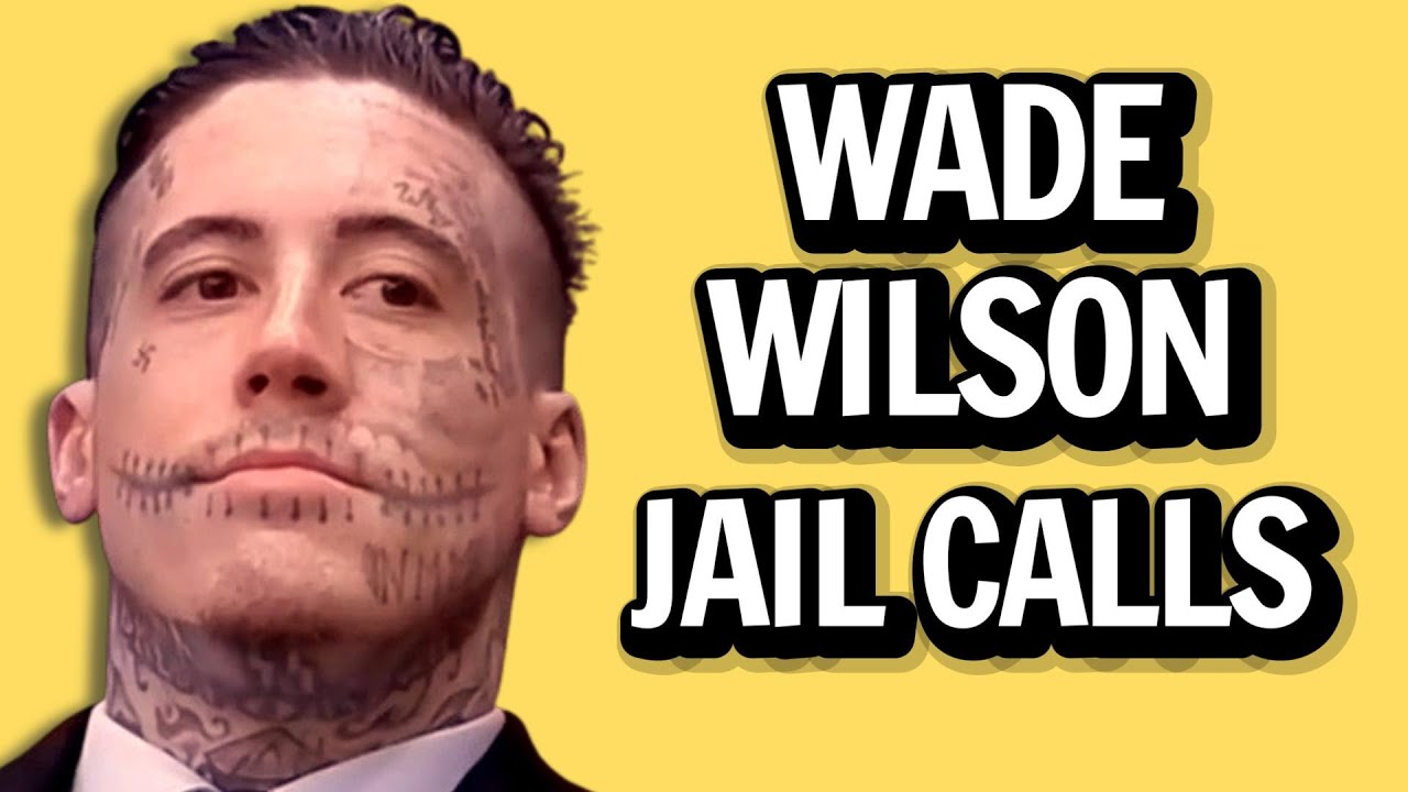 Wade Wilson Repeatedly Insults His Dad in Jail Calls