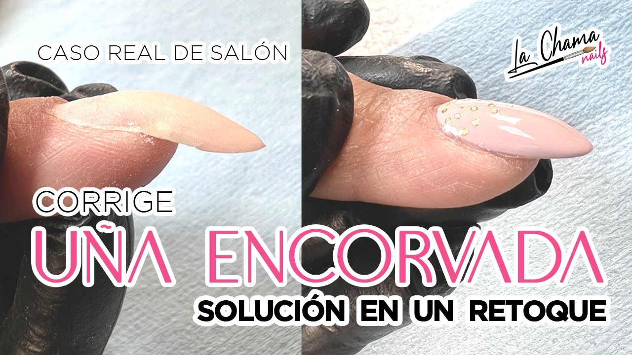APRENDE A CORREGIR UÑA ENCORVADA | CASO REAL DE SALÓN by la Chama Nails