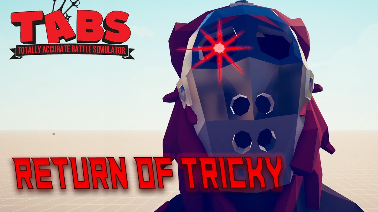 TABS MADNESS l TRICKY RETURN - Totally Accurate Battle Simulator