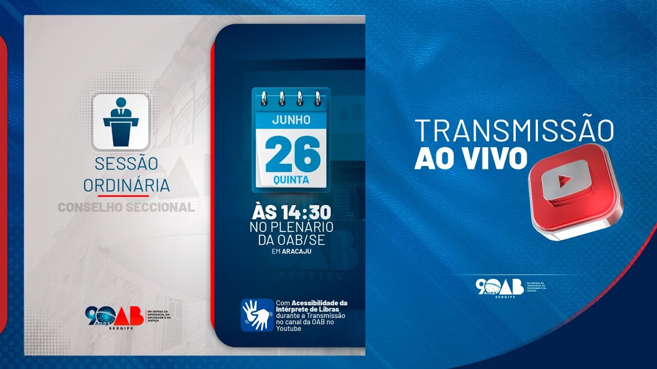 OAB/SE - REUNIÃO ORDINÁRIA DO CONSELHO SECCIONAL OAB/SE, 26 DE JUNHO DE 2025