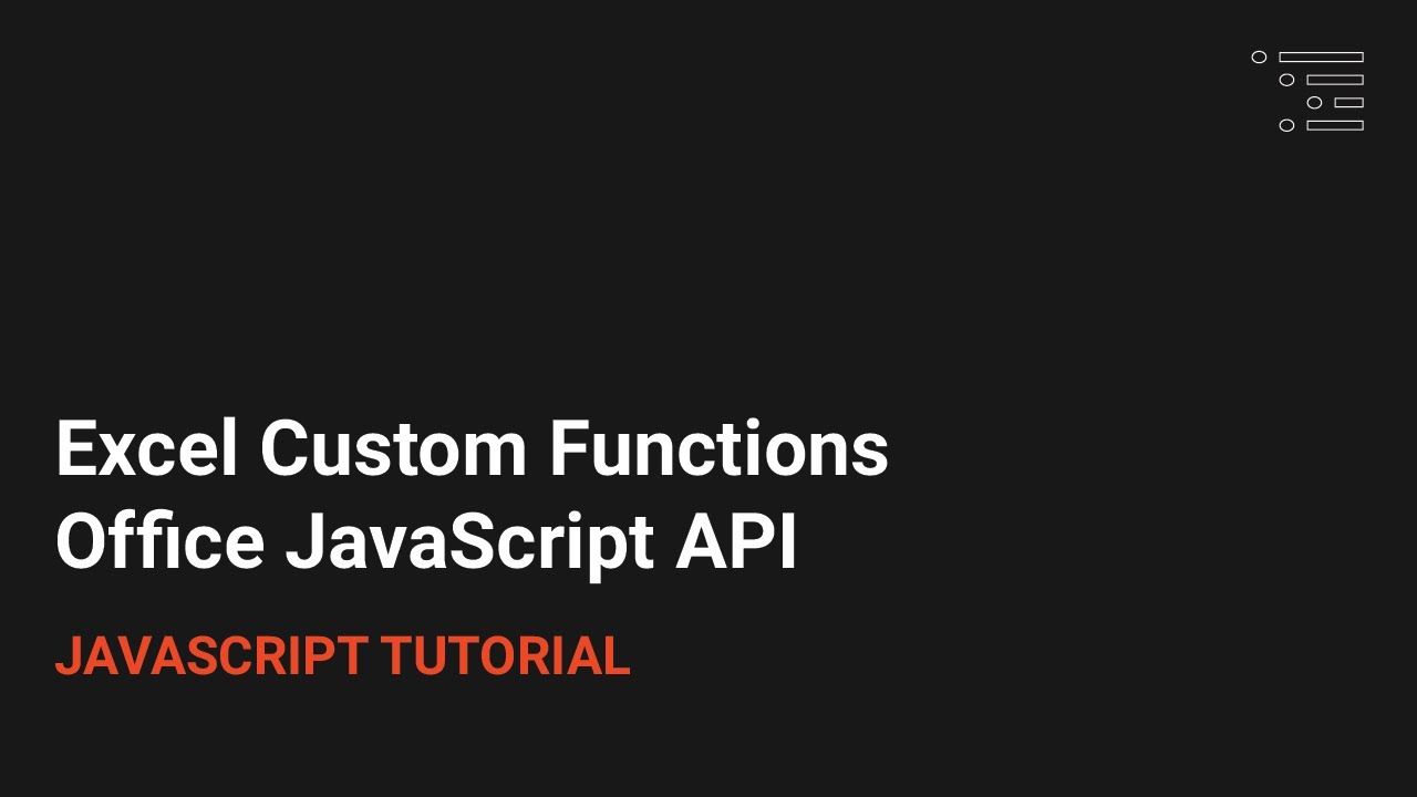 How to Build Custom Excel Functions in the Excel JavaScript API