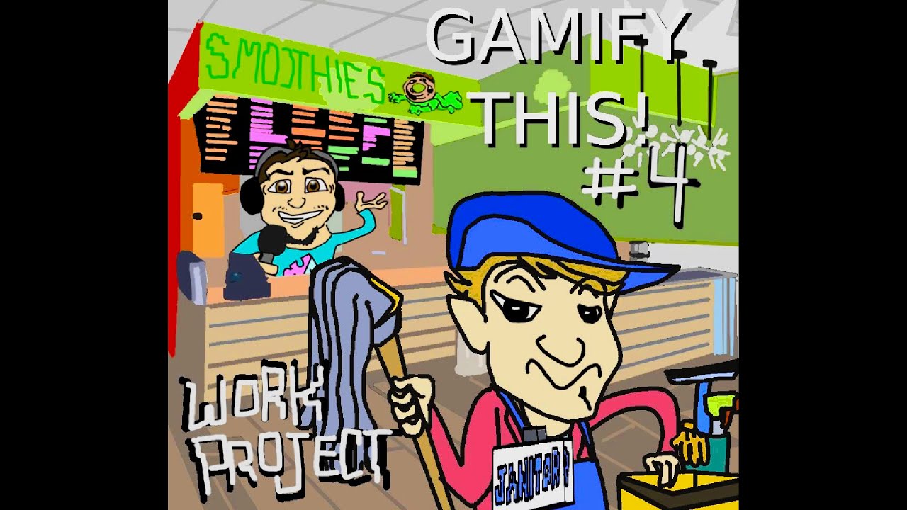 4 - Gamify Your Work Project!