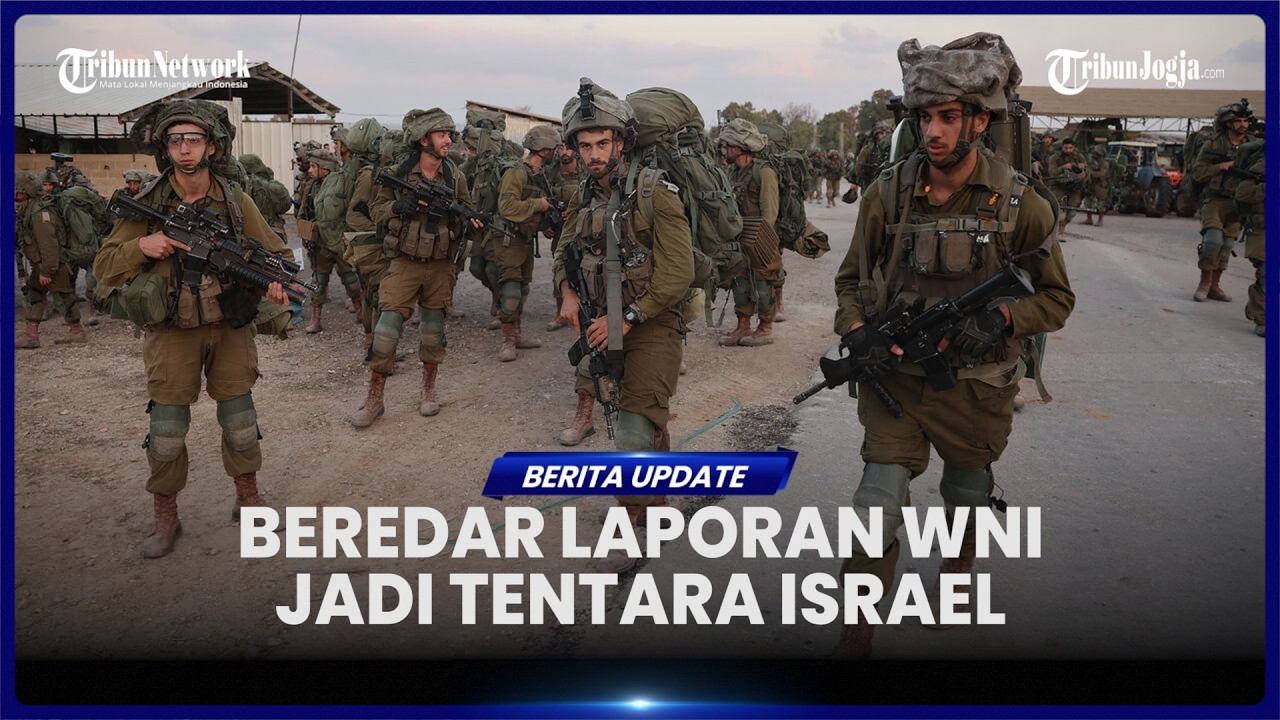 DOKUMEN IDF BOCOR, SEBUT ADA TENTARA ISRAEL BERSTATUS WNI IKUT PERANG DI JALUR GAZA