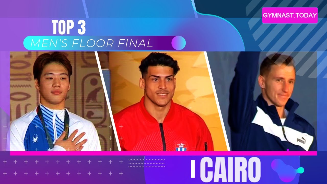 Top 3 in Men's Floor Final - 2024 Cairo Gymnastics Apparatus World Cup