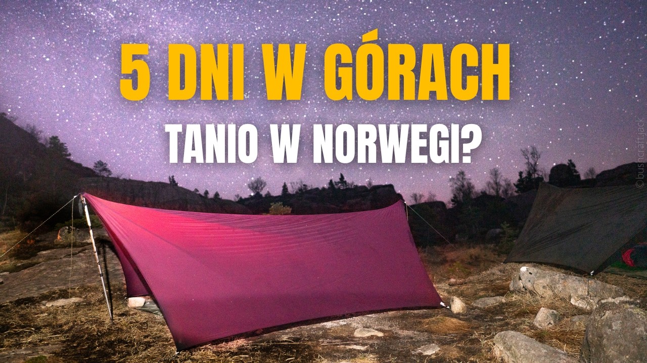 Bushcraft | Norwegia 5 dni w GÓRACH z jedzeniem za 580zł pod tarpem! RECENZJA sprzętu. Preikestolen