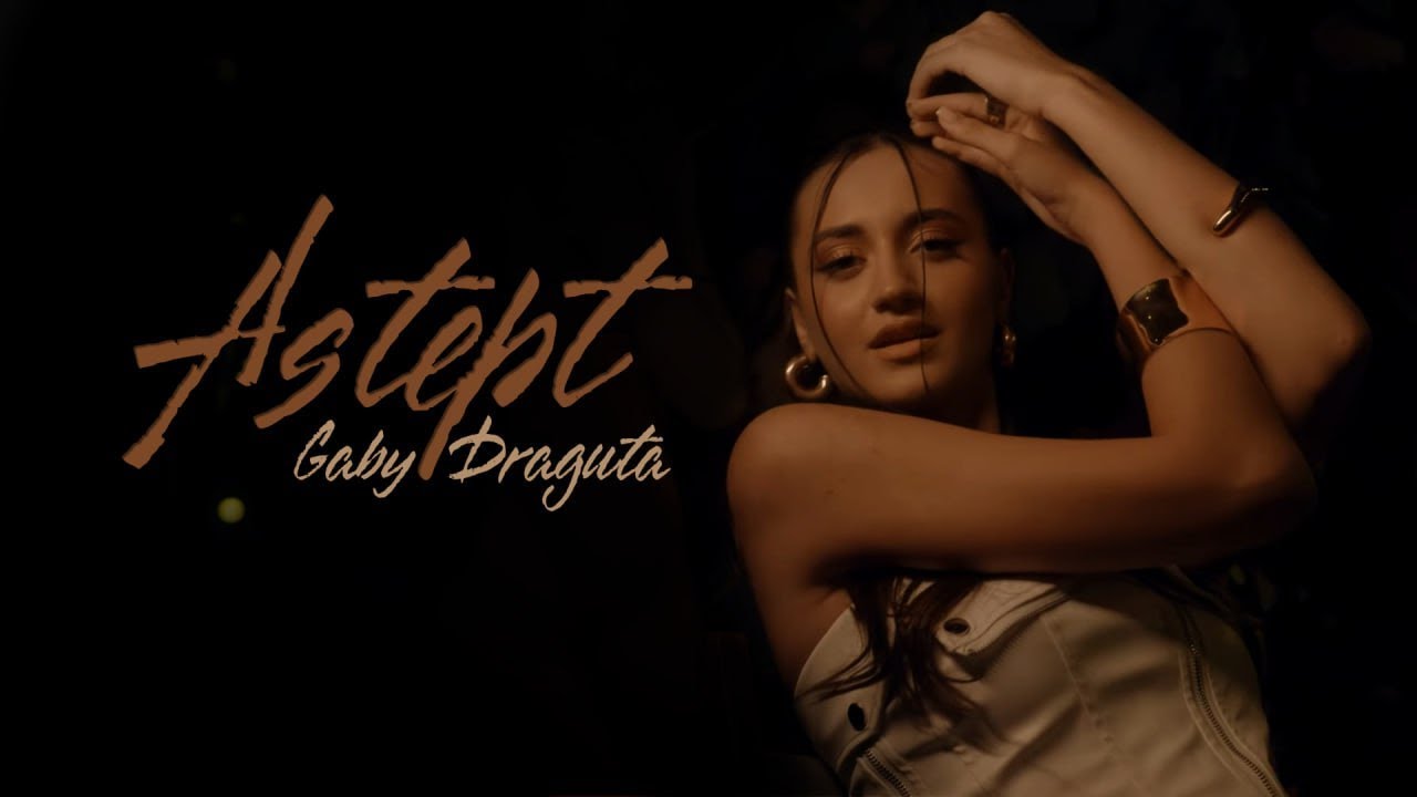 Gaby Draguta - Astept [Official Video]
