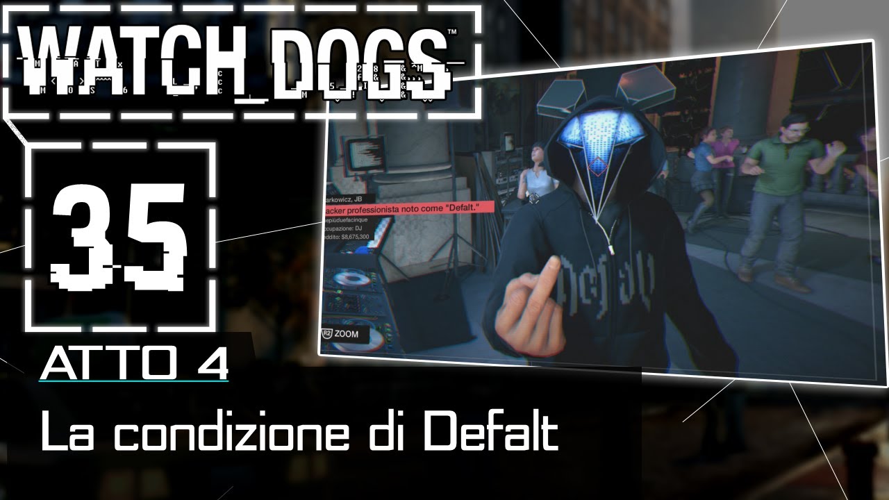 Watch_Dogs (ITA)-35- La condizione di Defalt