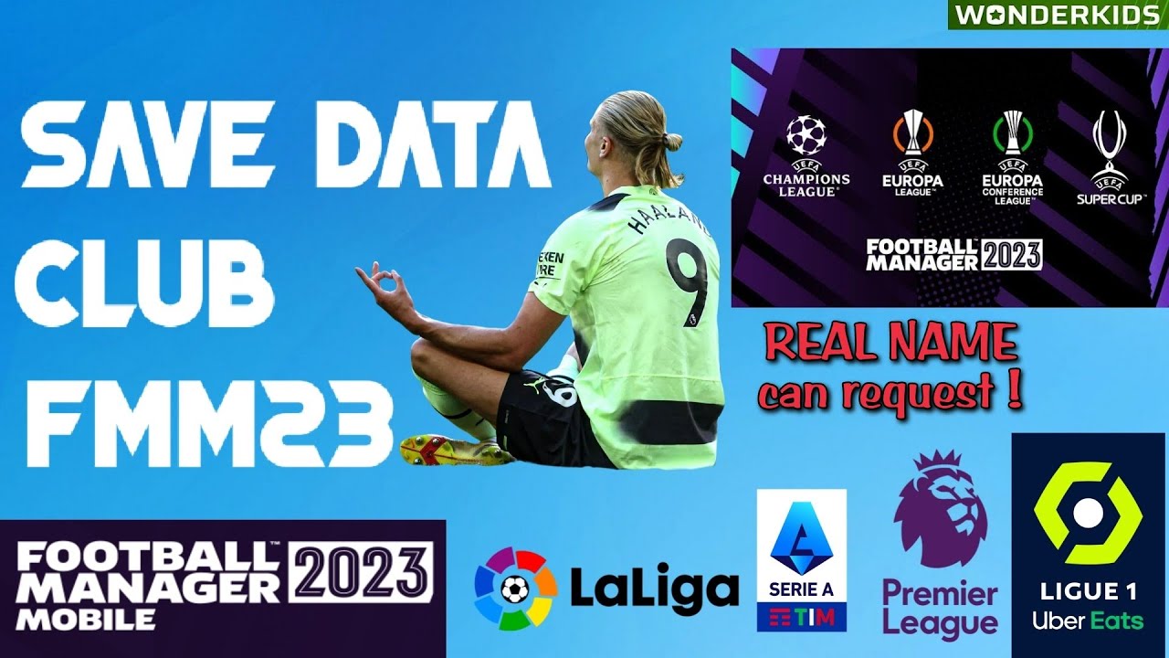 SAVE DATA GAME FOOTBALL MANAGER MOBILE 2023 - CAN REQUEST !!!