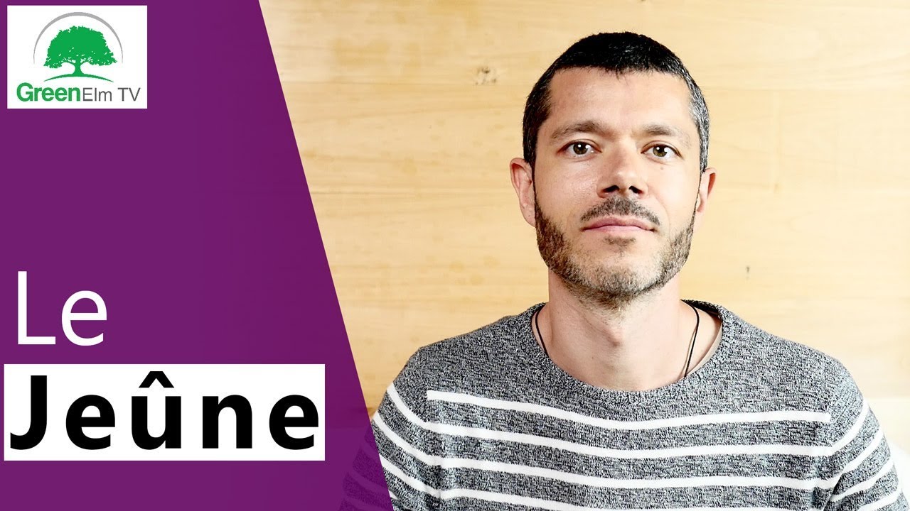 Le Je&ucirc;ne - Une Pratique de Sant&eacute; particuli&egrave;rement Puissante [2018]