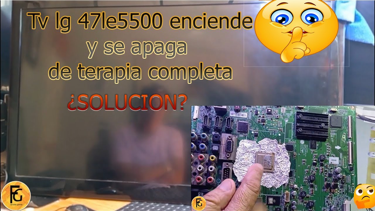 “Tu TV LG 47LE5500 Está  agonizando: Se Enciende y Apaga Solo. ¿Fin o Resurrección?”