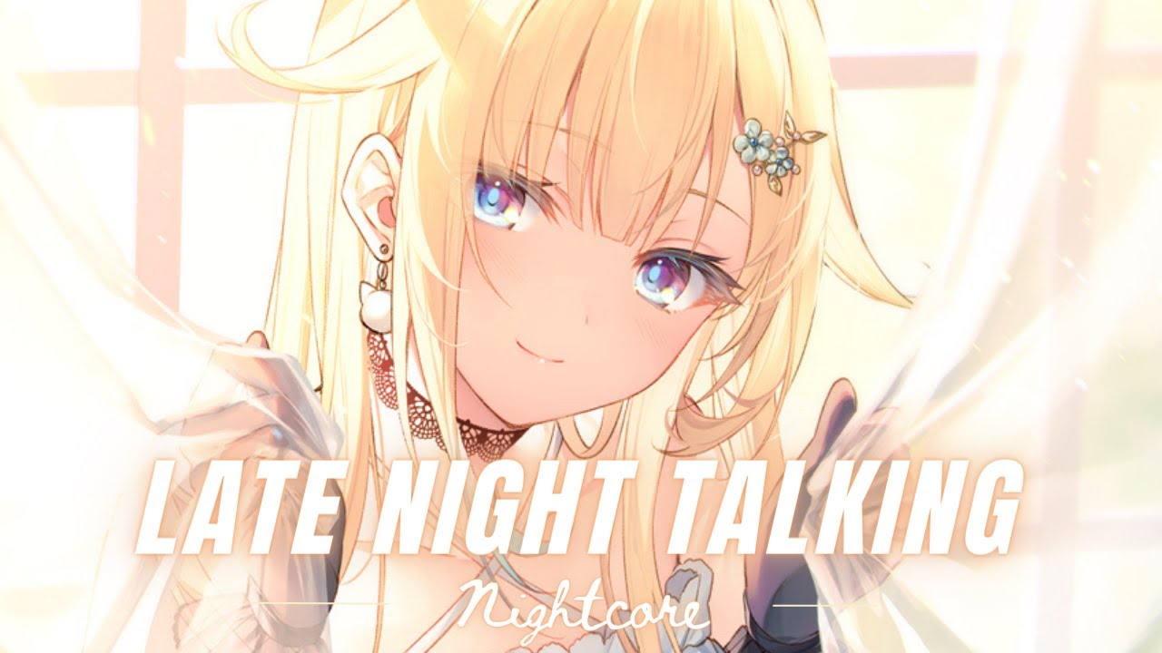 「Nightcore」— Late Night Talking // Harry Styles [Lyrics]