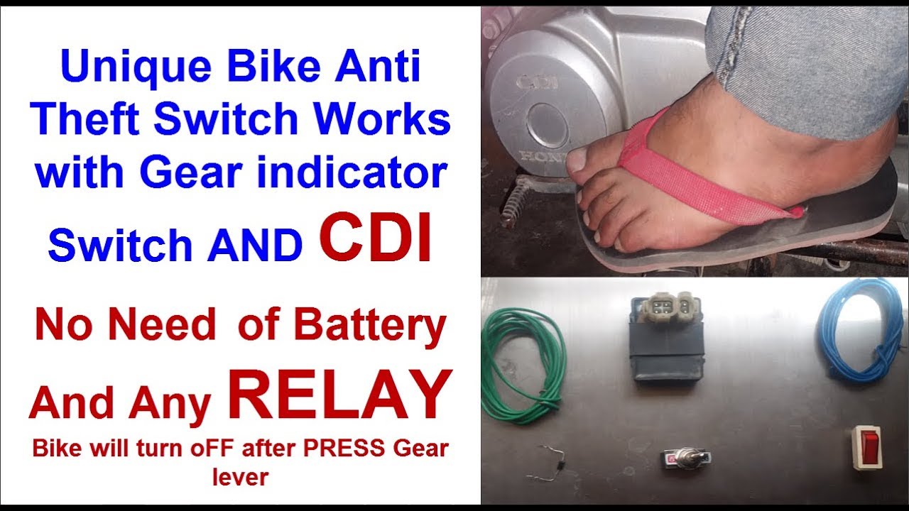 How to Make Unique Anti Theft device in Bike using Gear Indicator Switch and CDI Unit