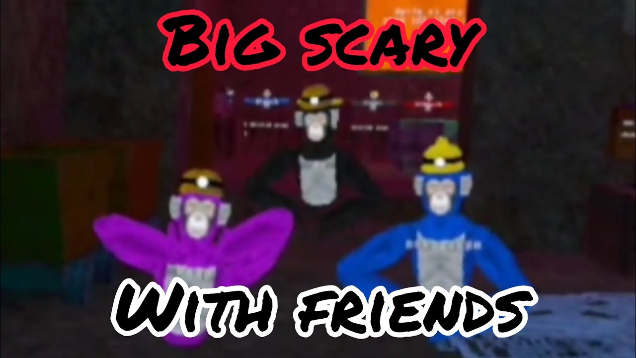 BIG SCARY - but I tricked my friends into playing it with me