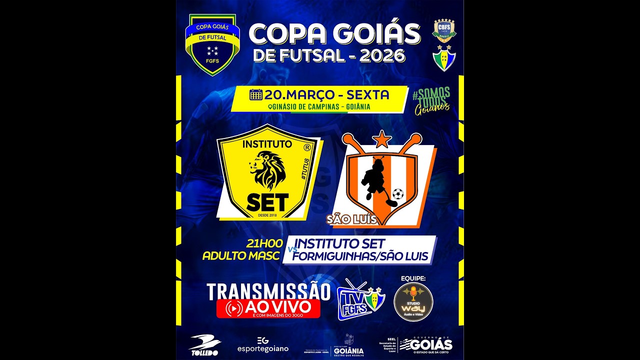 COPA GOI&Aacute;S DE FUTEBOL DE SAL&Atilde;O - INSTITUTO SET X FORMIGUINHAS (S&Atilde;O LUIZ) - 20/03/2026