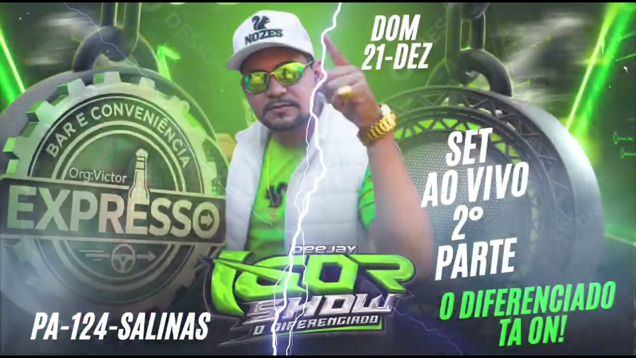 SET AO VIVO PARTE 2 CONVENIÊNCIA EXPRESSO SALINAS-DOM-21-DEZ/DJ IGOR SHOW 