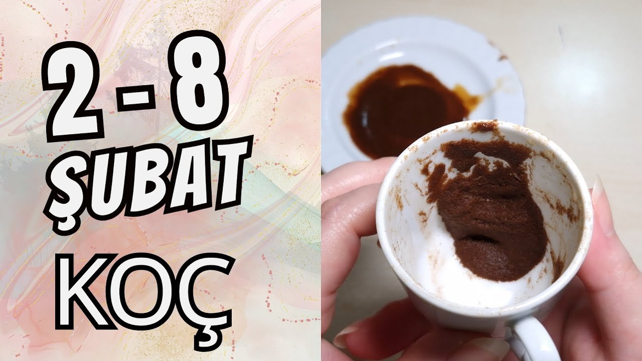 Koç Burcu 2 - 8 Şubat 2026 Kahve Falı ( Haftalık Burç Yorumları )