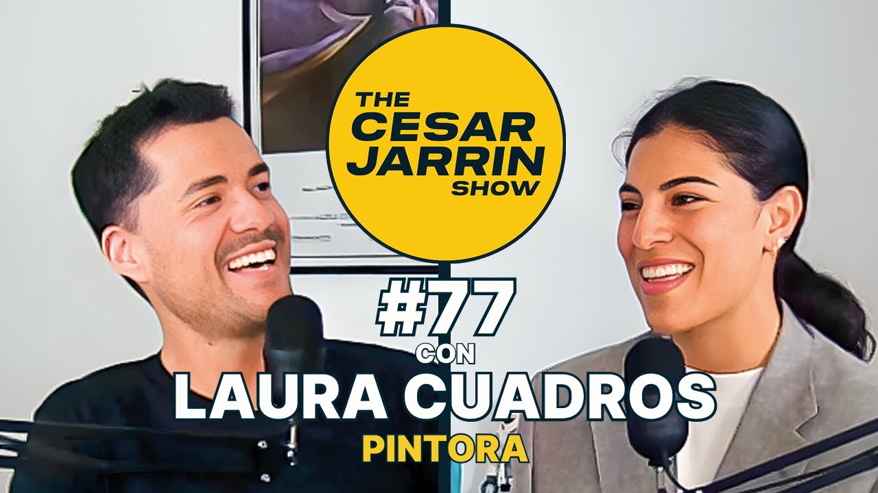 The Cesar Jarrin Show #77 con Laura Cuadros | Pintora y creadora de contenido
